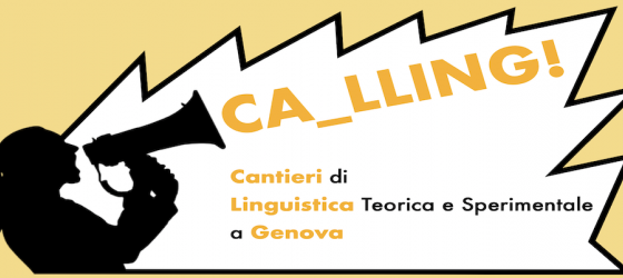 CALLING! Cantieri di linguistica teorica e sperimentale a Genova Filippo Domaneschi Chiara Fedriani Francesca Strik Lievers